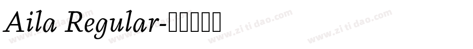 Aila Regular字体转换